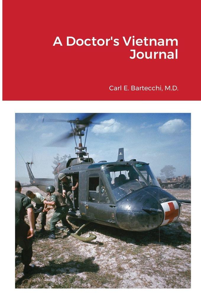 A Doctor's Vietnam Journal