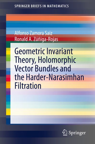 Geometric Invariant Theory Holomorphic Vector Bundles and the Harder-Narasimhan Filtration