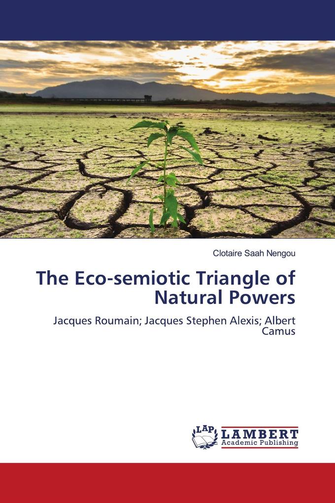 The Eco-semiotic Triangle of Natural Powers