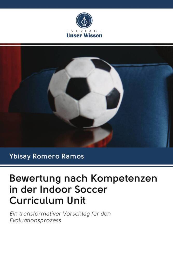 Bewertung nach Kompetenzen in der Indoor Soccer Curriculum Unit