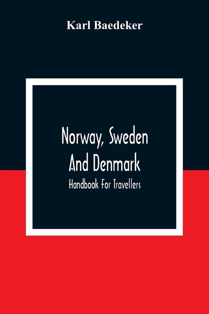 Norway Sweden And Denmark
