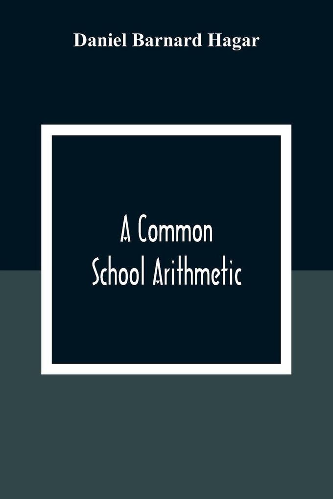 A Common School Arithmetic