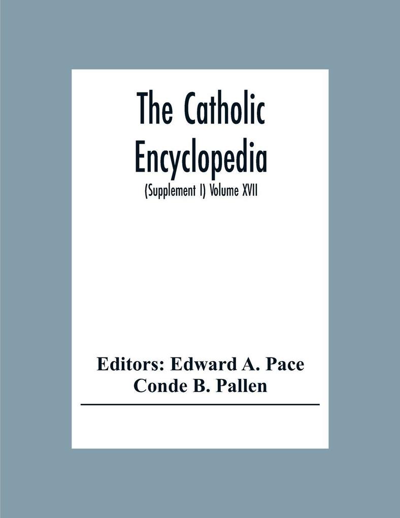 The Catholic Encyclopedia