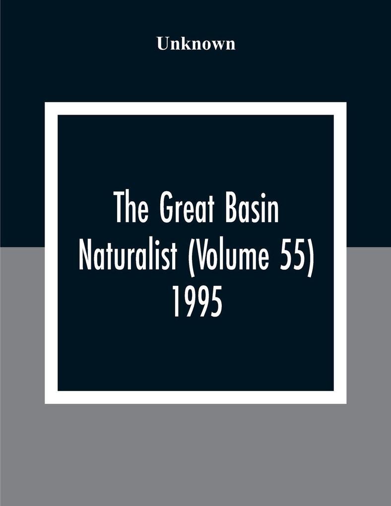 The Great Basin Naturalist (Volume 55) 1995