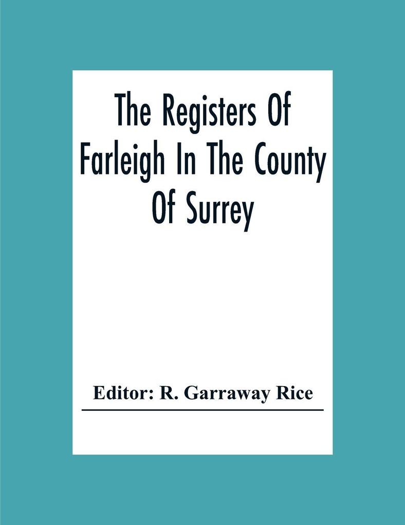 The Registers Of Farleigh In The County Of Surrey