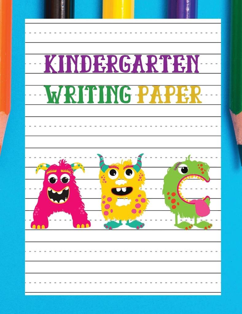 Kindergarten Writing Paper With Lines For Abc Kids150 Blank Handwriting Practice Lined Paper For Kindergarten Writing Taschenbuch Mark Nobot