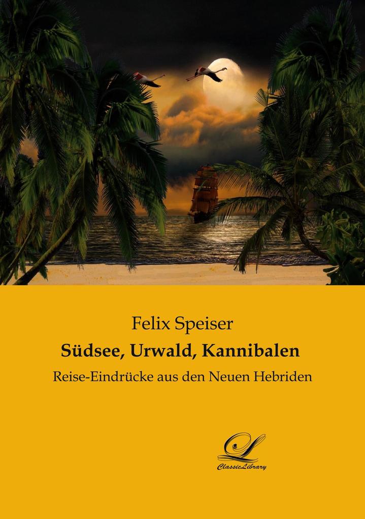 Südsee Urwald Kannibalen