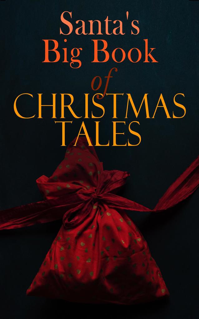 Santa‘s Big Book of Christmas Tales