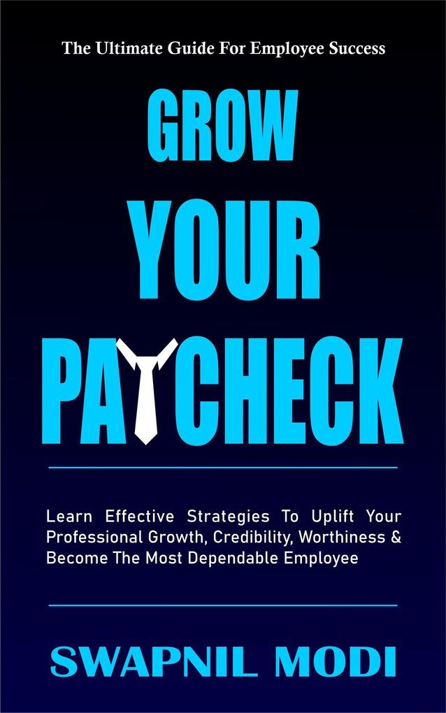 Grow Your Paycheck