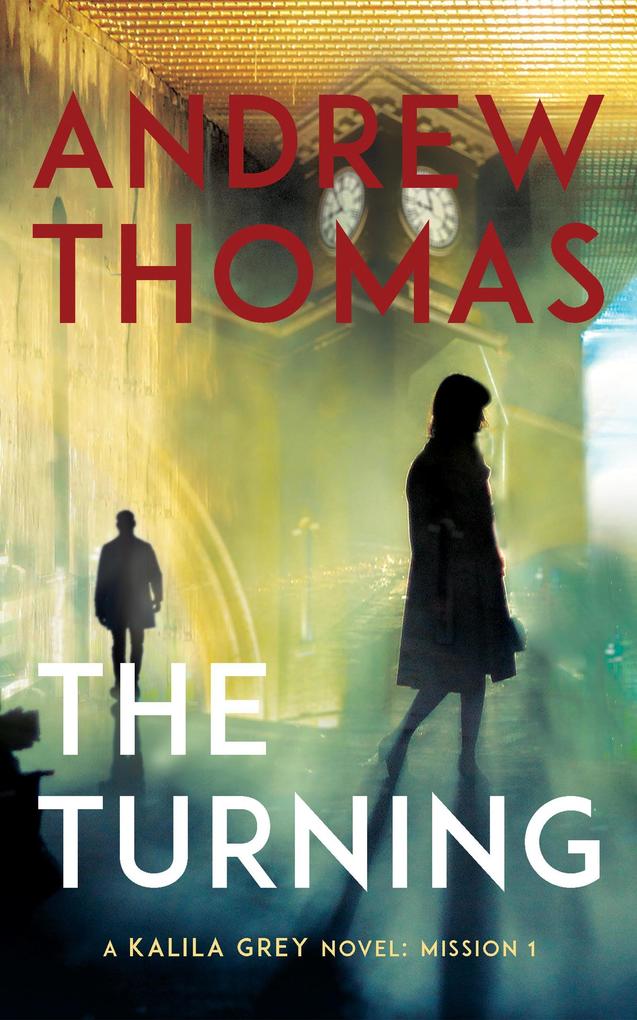 The Turning (A Kalila Grey Novel #1)