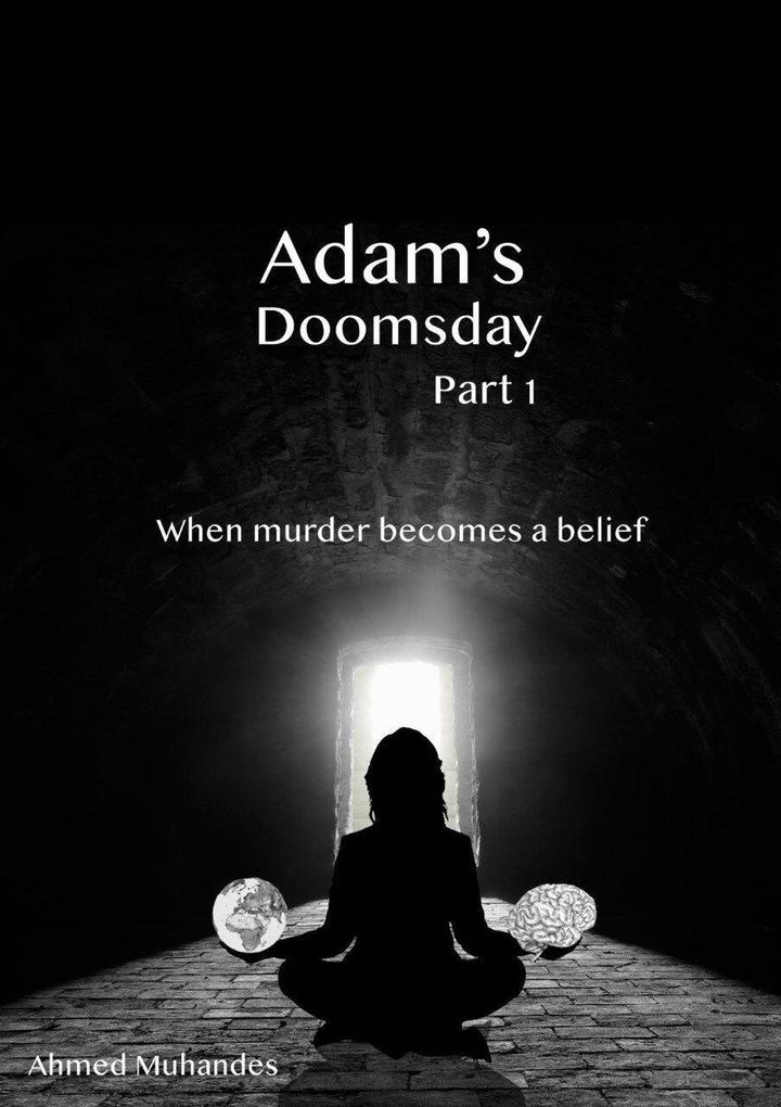 Adam‘s Doomsday