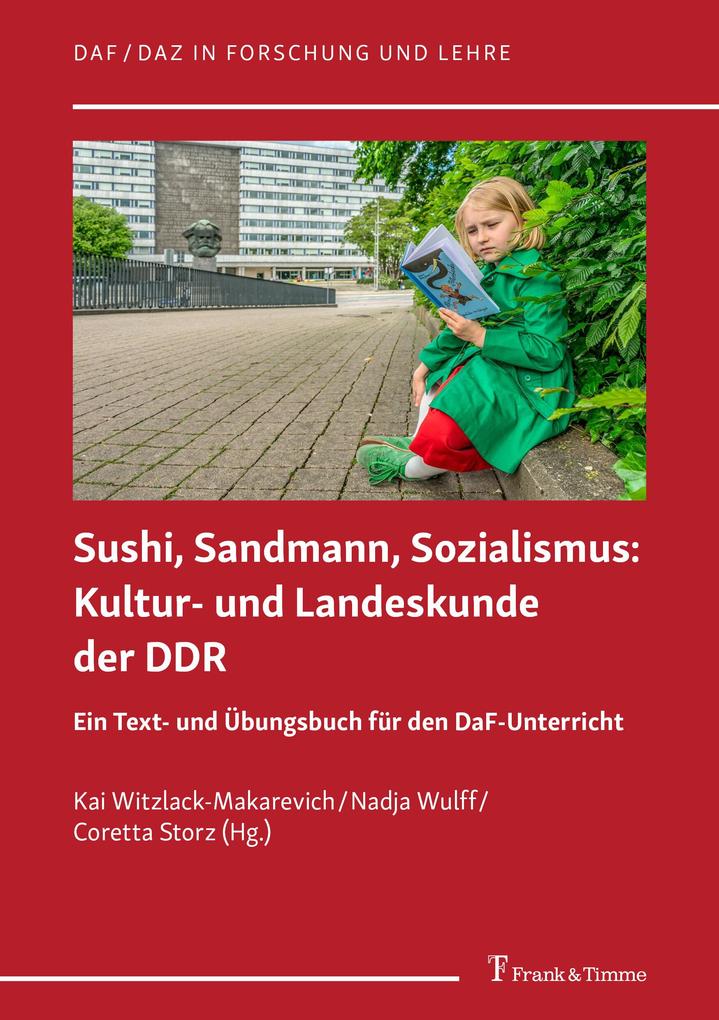 Sushi Sandmann Sozialismus: Kultur- und Landeskunde der DDR