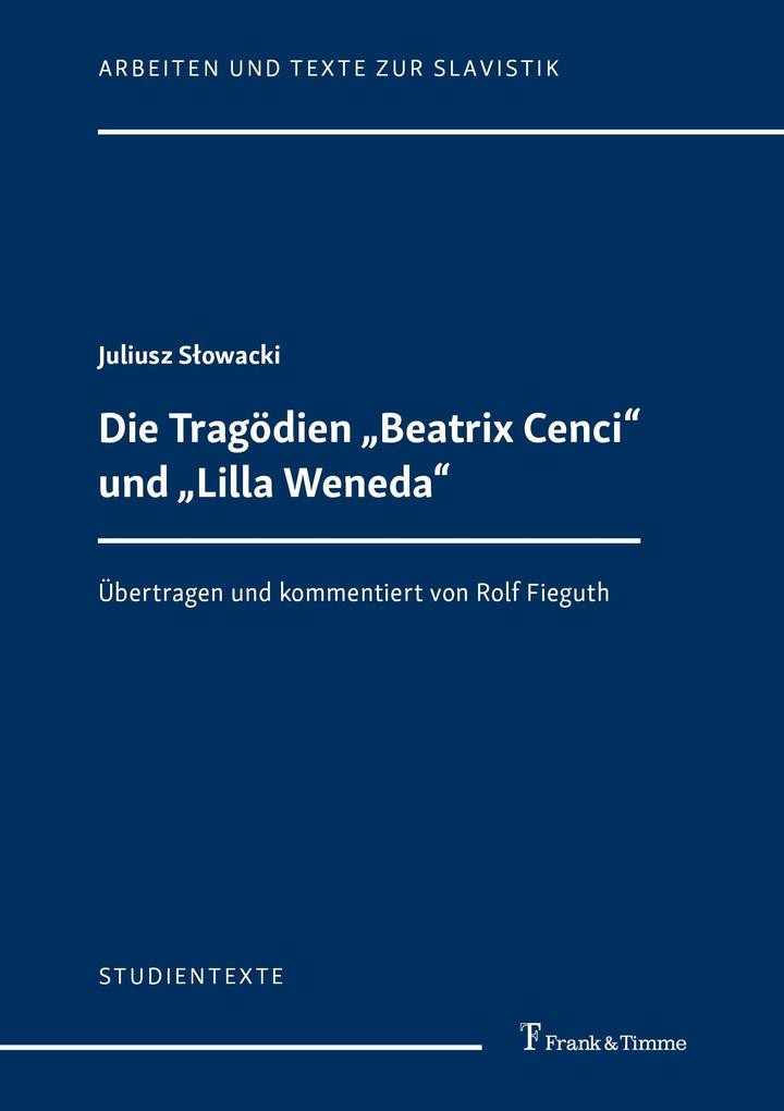 Die Tragödien ‘Beatrix Cenci‘ und ‘Lilla Weneda‘