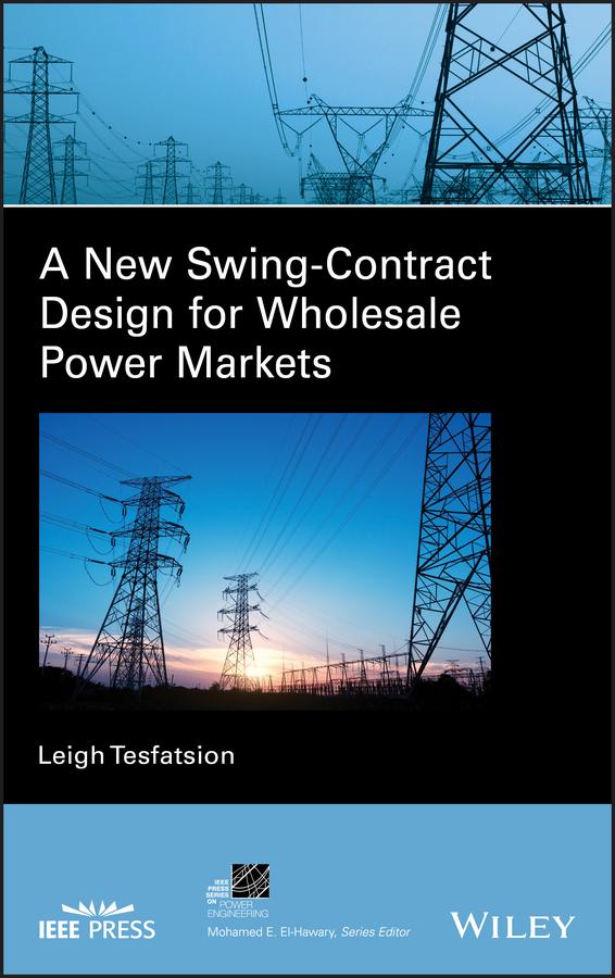 A New Swing-Contract  for Wholesale Power Markets