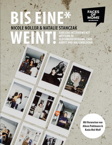 Bis eine* weint!