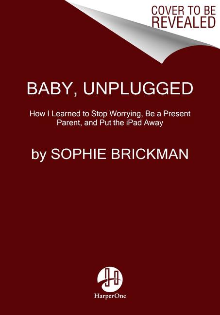 Baby Unplugged