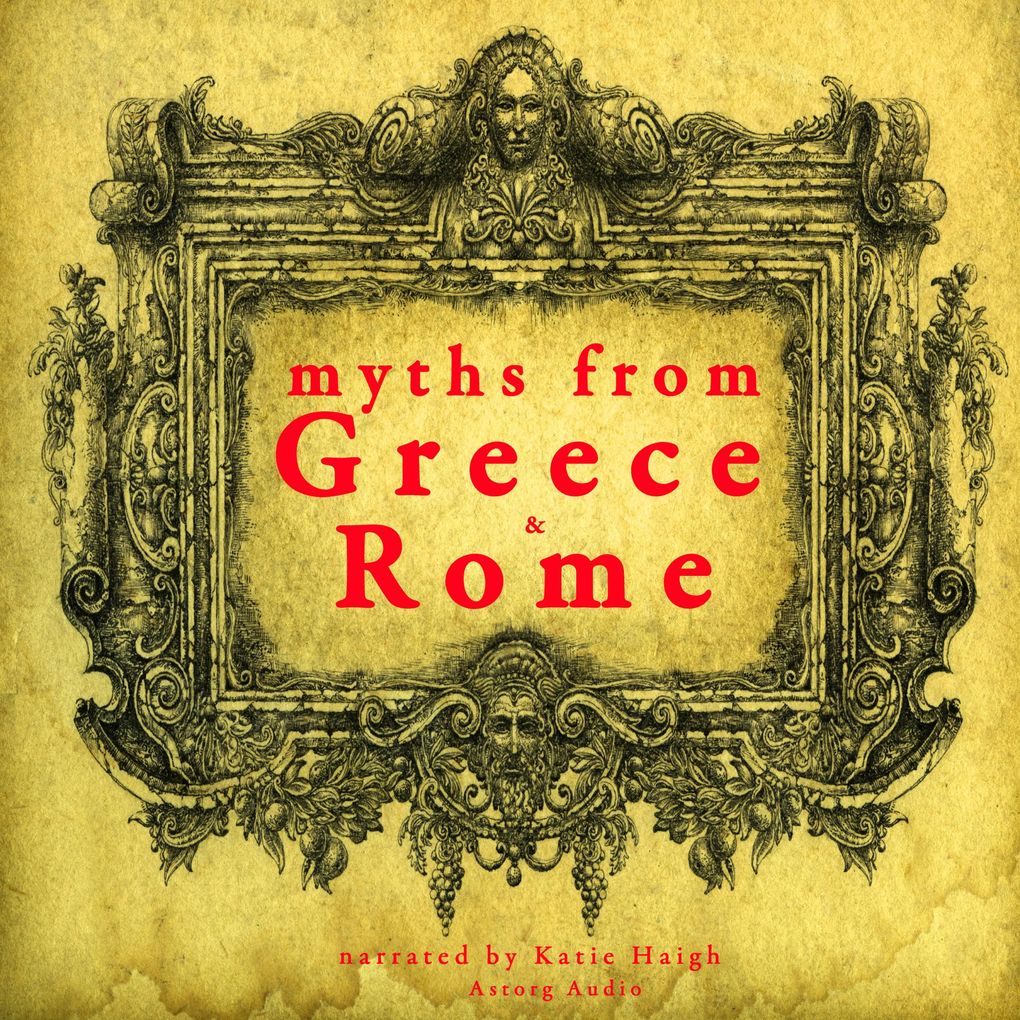 7 myths of Greece and Rome : Midas Orpheus Pandora Cadmus Atalanta Pyramus & Thisbe Philemon & Baucis