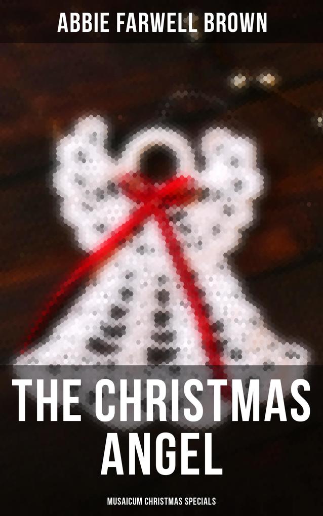 The Christmas Angel (Musaicum Christmas Specials)