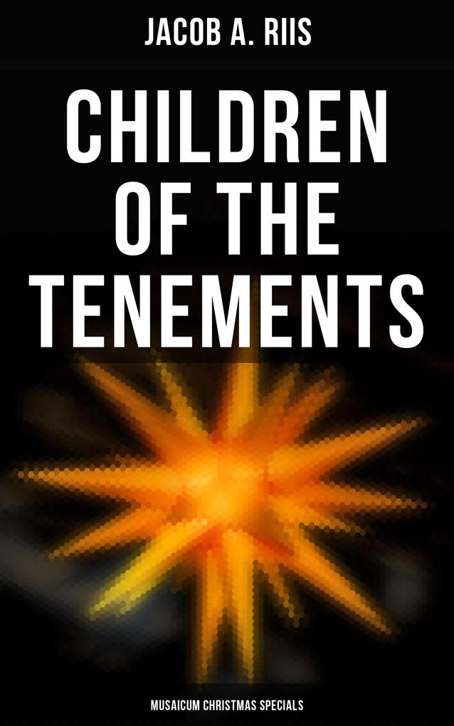 Children of the Tenements (Musaicum Christmas Specials)