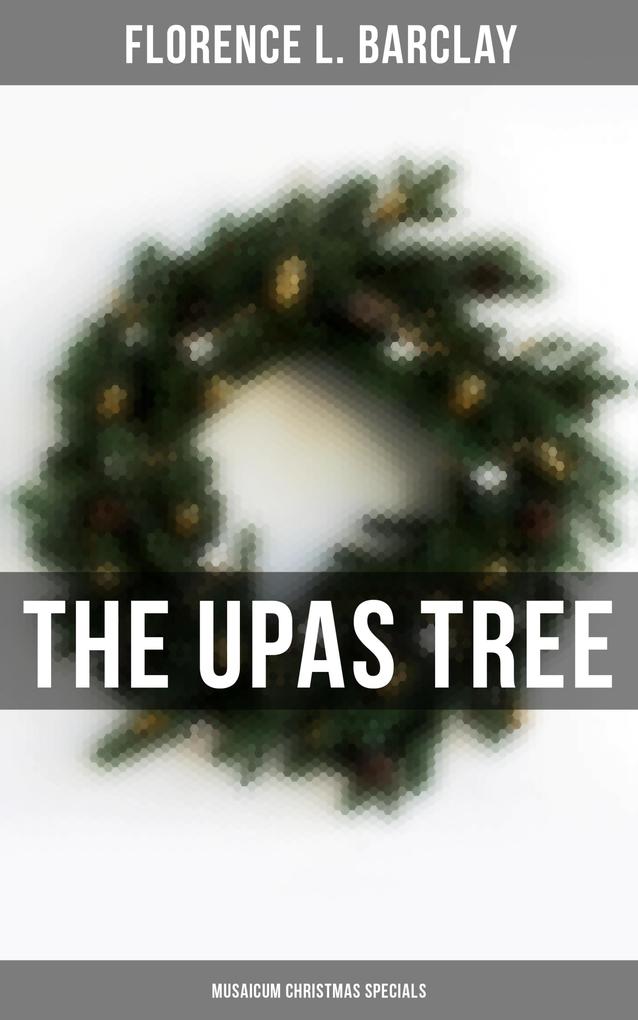 The Upas Tree (Musaicum Christmas Specials)