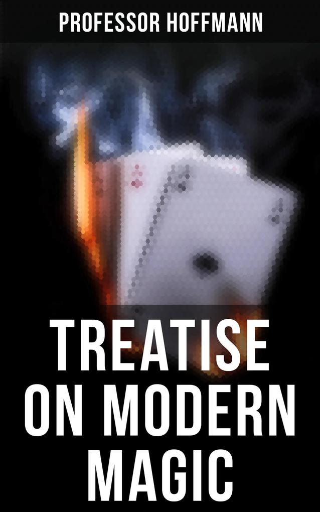 Treatise on Modern Magic