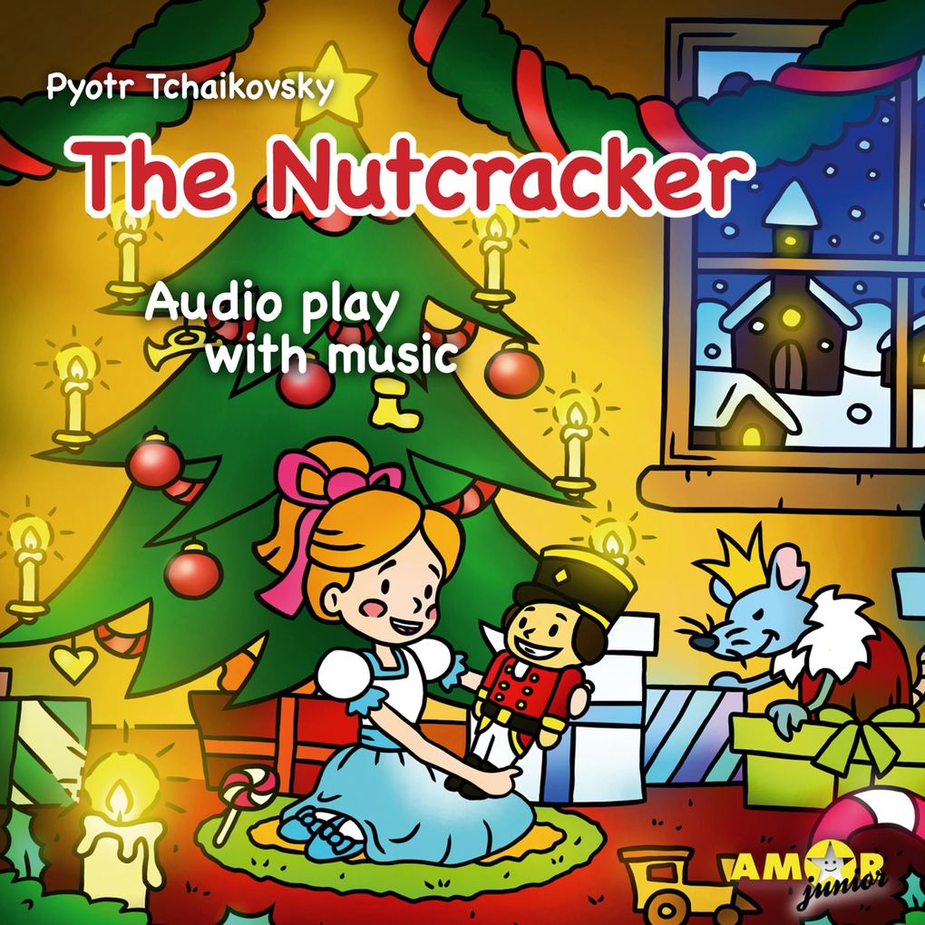 Classics for Kids The Nutcracker