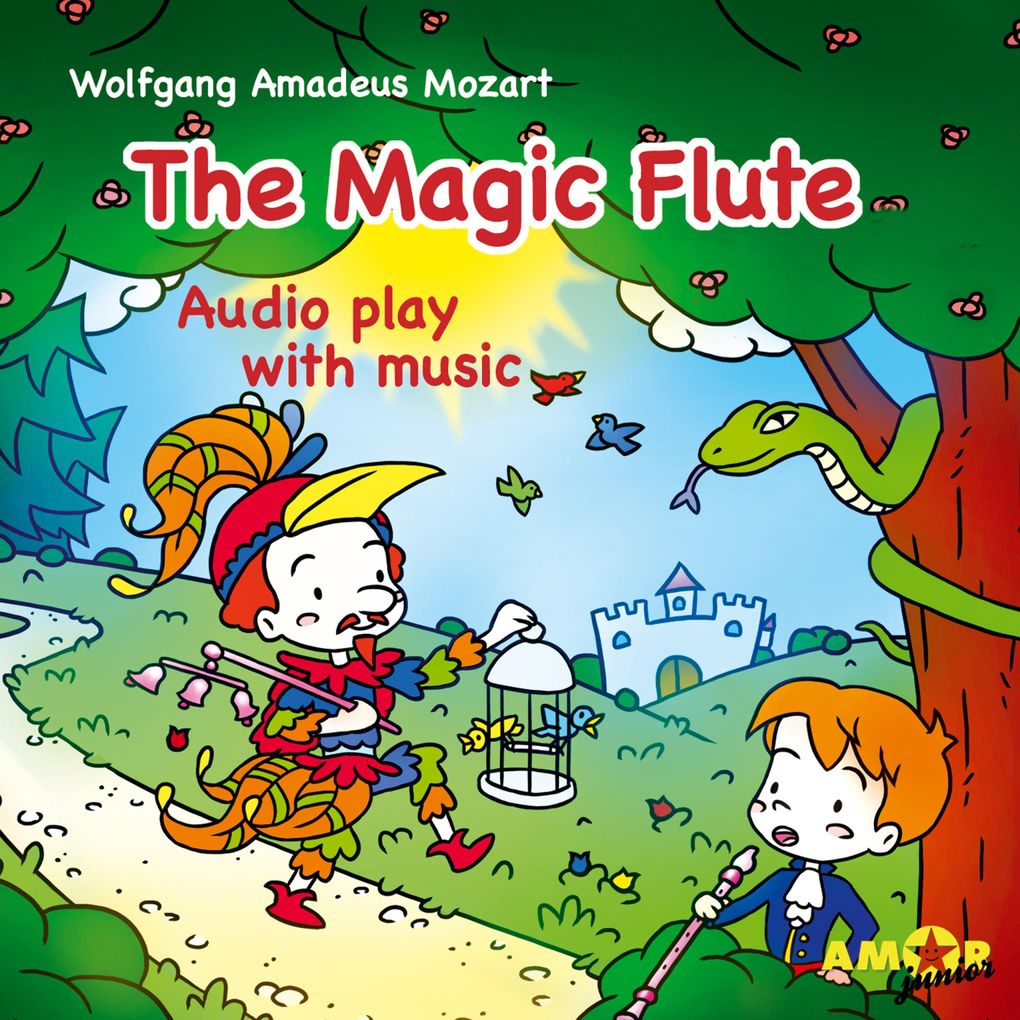Opera for Kids The Magic Flute