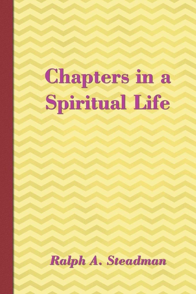Chapters in a Spiritual Life