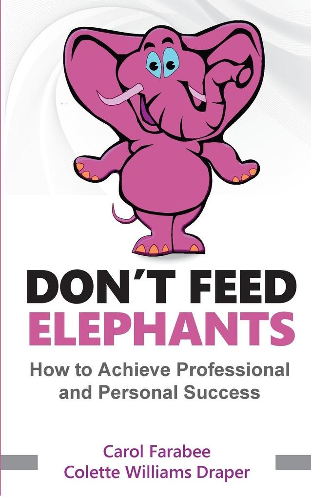 Don‘t Feed Elephants