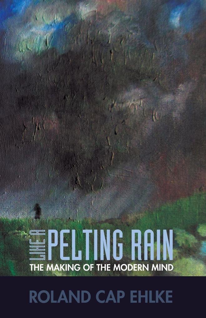 Like A Pelting Rain