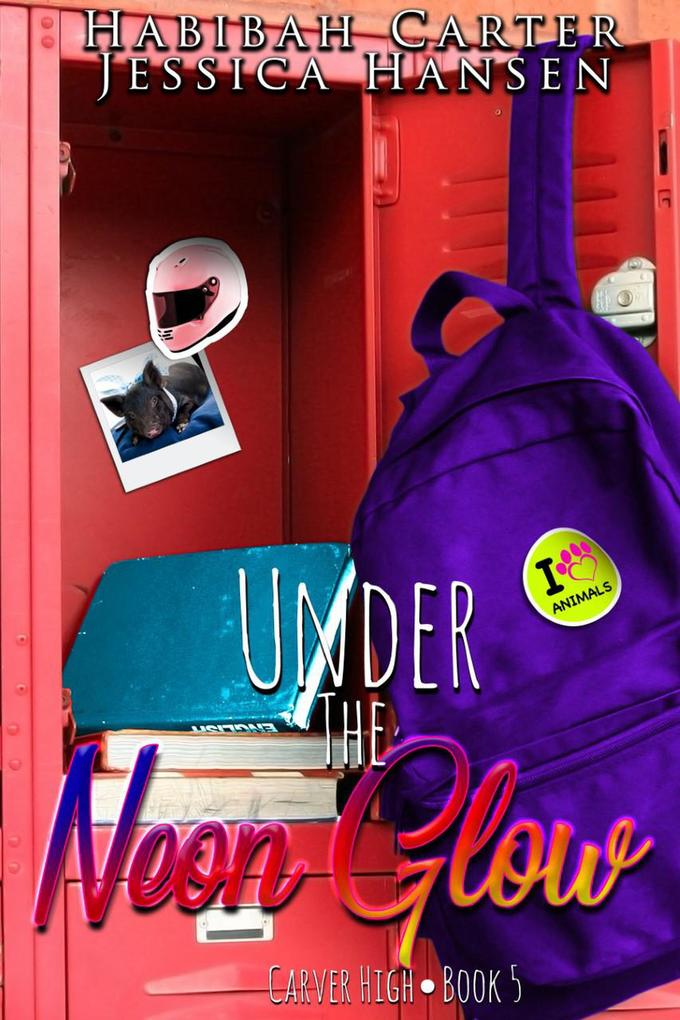 Under the Neon Glow (Carver High #5)