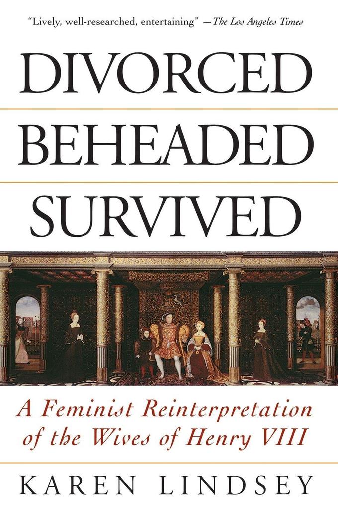 Divorced Beheaded Survived