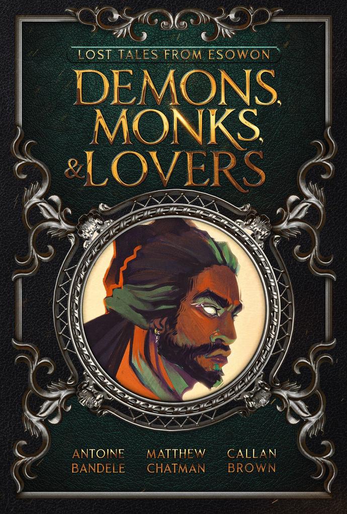 Demons Monks and Lovers (Lost Tales from Esowon #1)