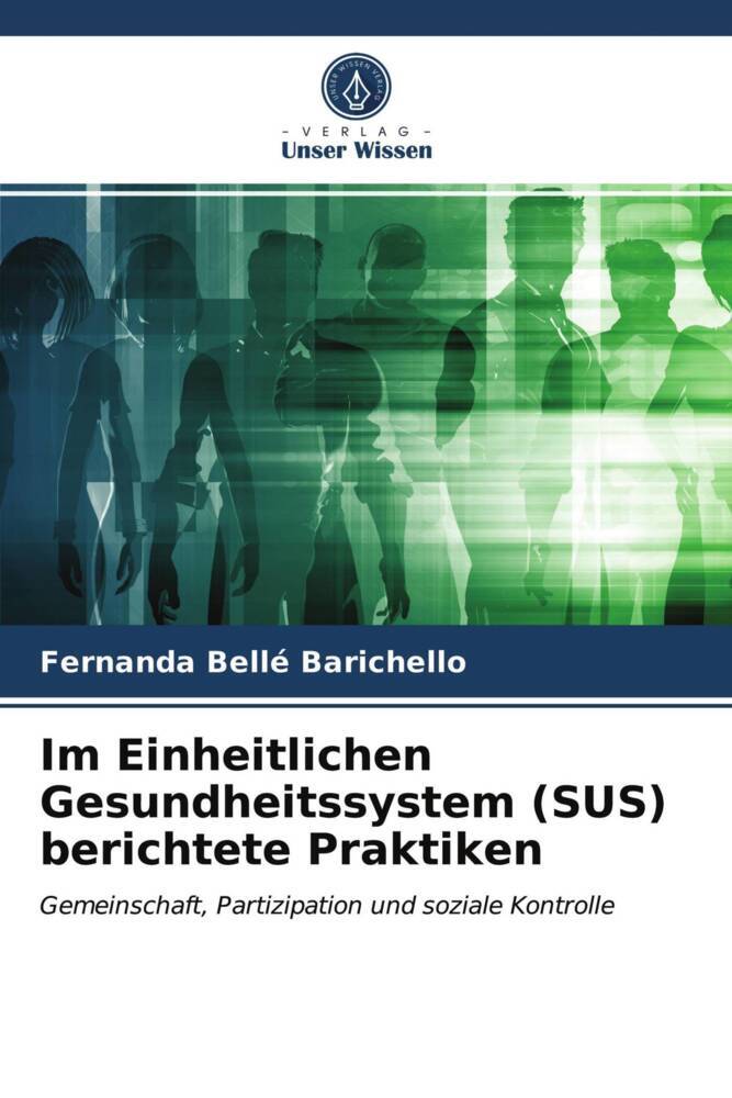 Im Einheitlichen Gesundheitssystem (SUS) berichtete Praktiken
