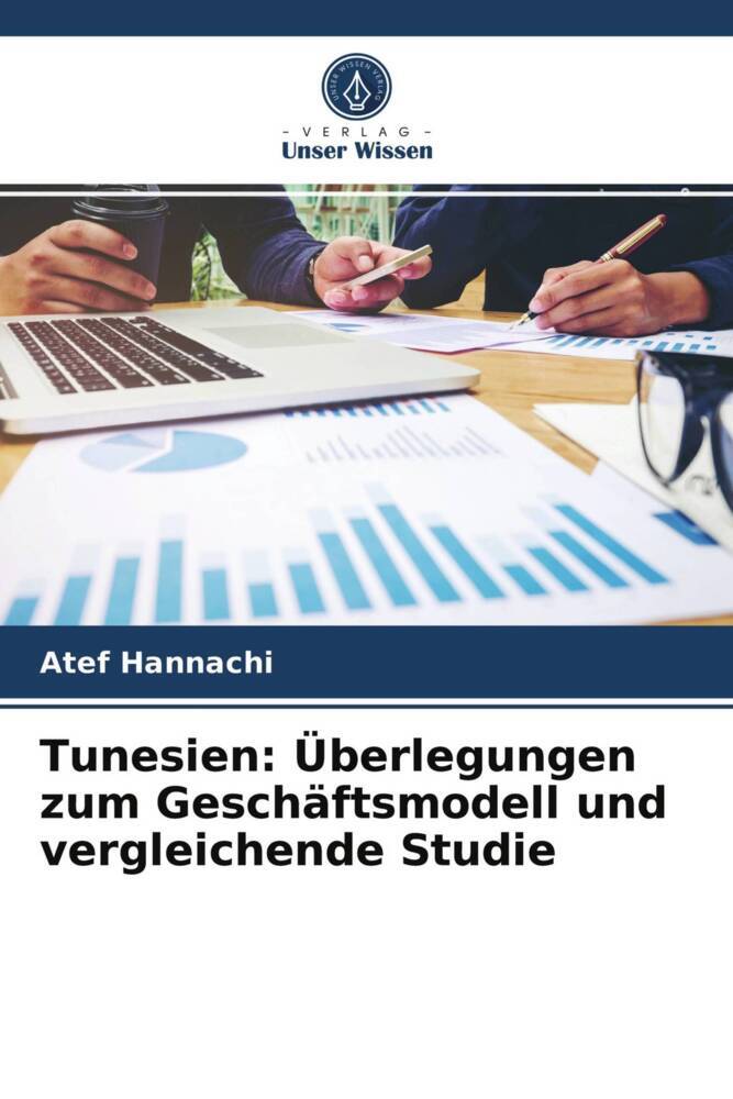 Tunesien: Überlegungen zum Geschäftsmodell und vergleichende Studie