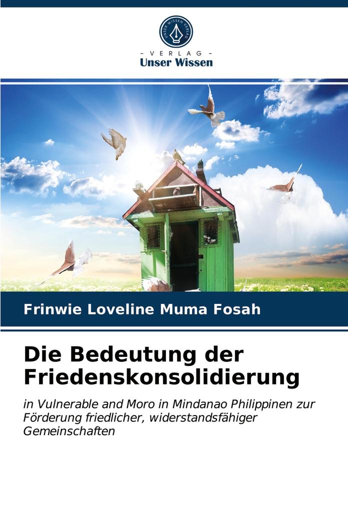 Die Bedeutung der Friedenskonsolidierung