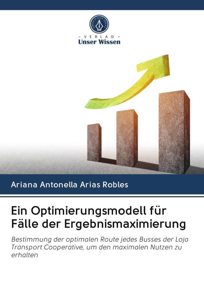 Ein Optimierungsmodell für Fälle der Ergebnismaximierung