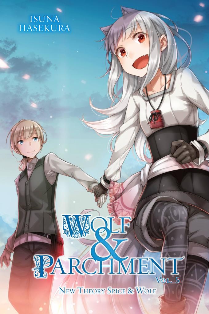 Wolf & Parchment: New Theory Spice & Wolf Vol. 5 (Light Novel)
