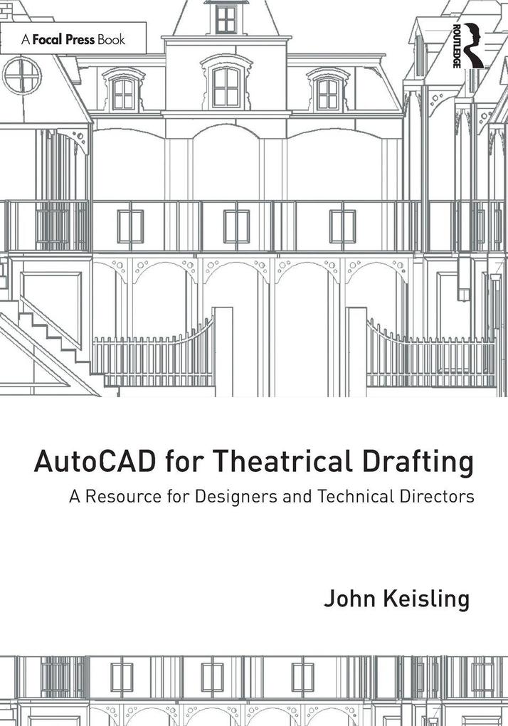 AutoCAD for Theatrical Drafting