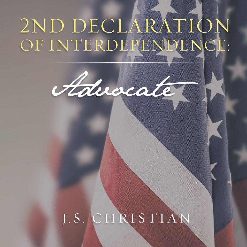 2Nd Declaration of Interdependence