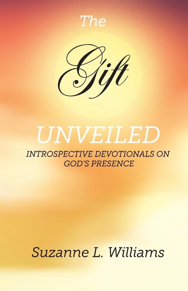 The Gift Unveiled