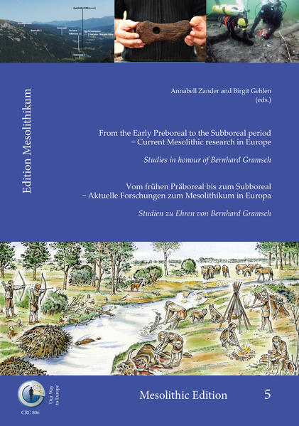 From the Early Preboreal to the Subboreal period - Current Mesolithic research in Europe.