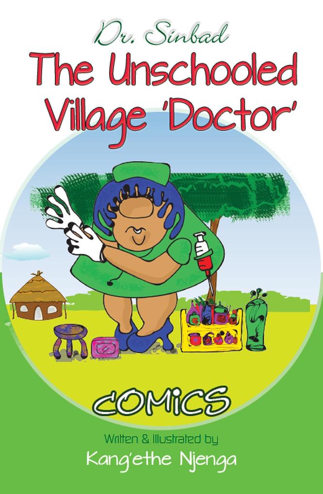 Dr. Sinbad: The Unschooled Village Doctor