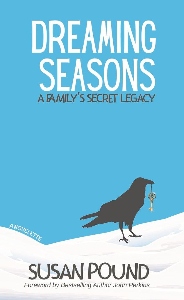 Dreaming Seasons: A Family‘s Secret Legacy