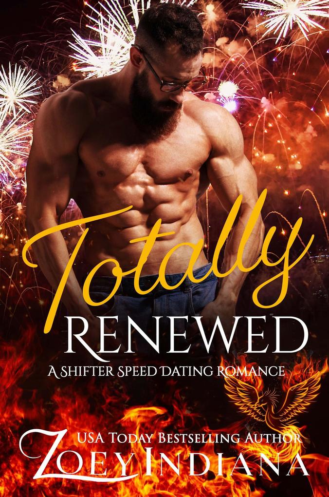 Totally Renewed (The Shifter Speed Dating Series #4)
