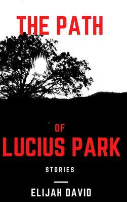 The Path of Lucius Park