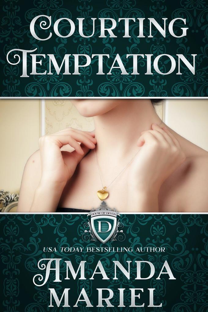 Courting Temptation (House of Devon #4)