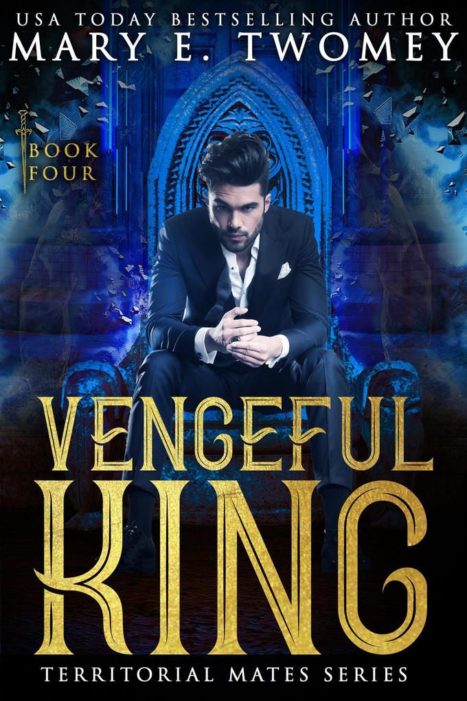 Vengeful King (Territorial Mates #4)