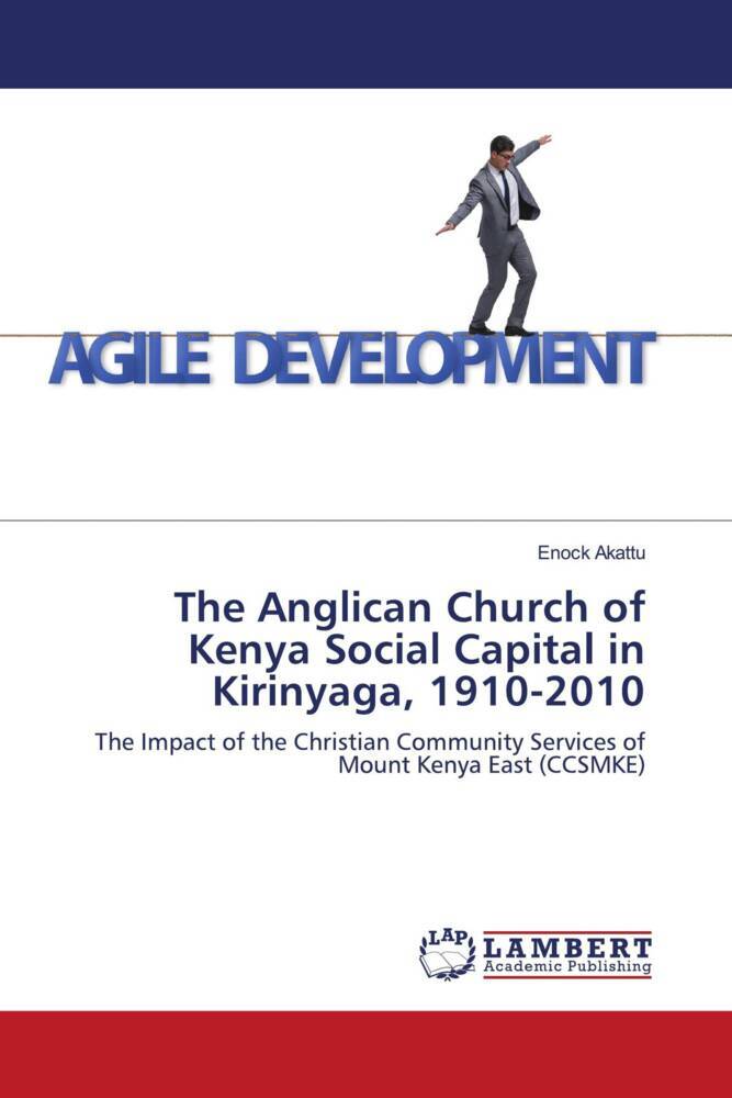 The Anglican Church of Kenya Social Capital in Kirinyaga 1910-2010