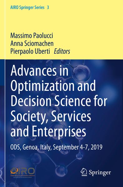 Advances in Optimization and Decision Science for Society Services and Enterprises